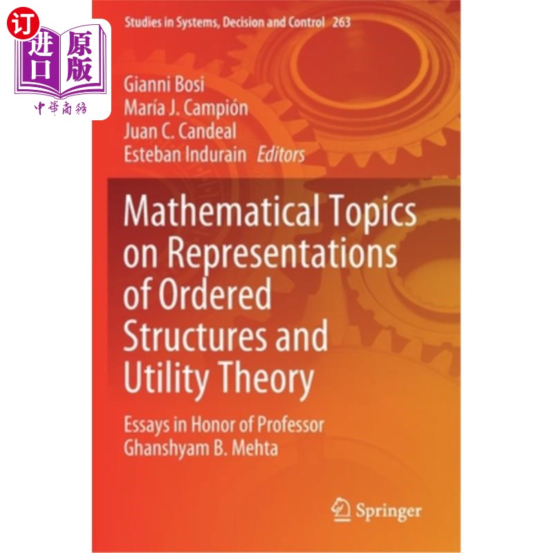 海外直订Mathematical Topics on Representations of Ordered Structures and Utility Theory: 关于有序结构和效用理论的数