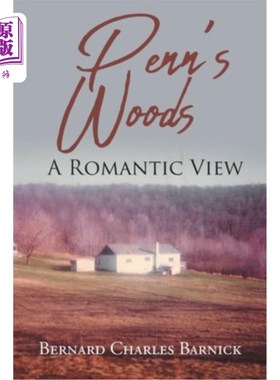 海外直订Penn's Woods: A Romantic View 佩恩森林：浪漫的风景