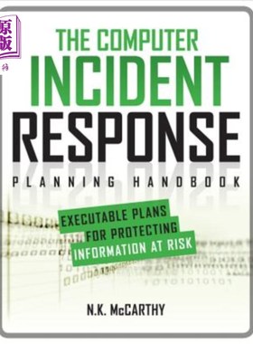 海外直订The Computer Incident Response Planning Handbook: Executable Plans for Protectin 计算机事件响应计划手册:保