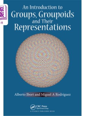 海外直订An Introduction to Groups, Groupoids and Their Representations 群、类群及其表示简介