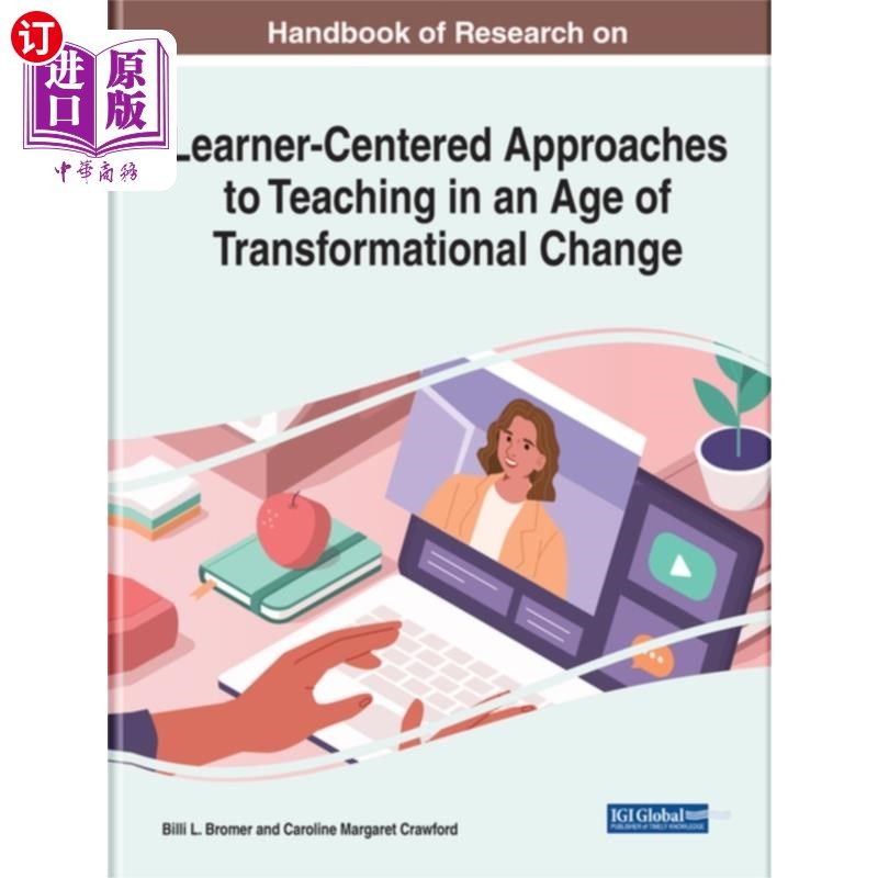 海外直订Handbook of Research on Learner-Centered Approac... 转型变革时代以学习者为中心的教学方法研究手册
