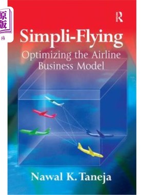 海外直订Simpli-Flying: Optimizing the Airline Business Model 简化飞行:优化航空公司商业模式
