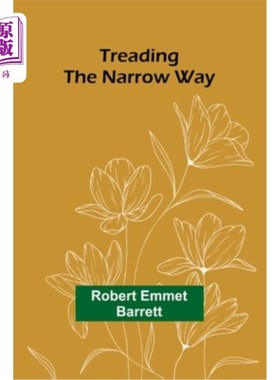 海外直订Treading the Narrow Way 走窄路