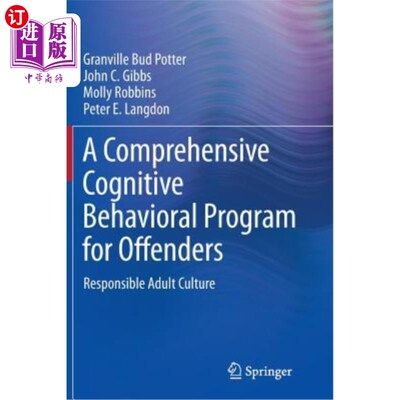 海外直订A Comprehensive Cognitive Behavioral Program for Offenders: Responsible Adult Cu 罪犯的综合认知行为计划:负