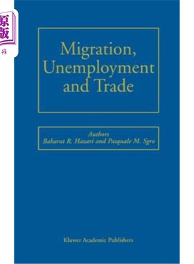 海外直订Migration, Unemployment and Trade 移民、失业和贸易