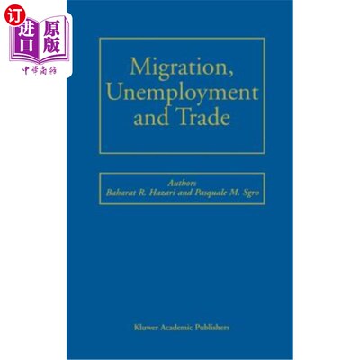海外直订Migration, Unemployment and Trade 移民、失业和贸易