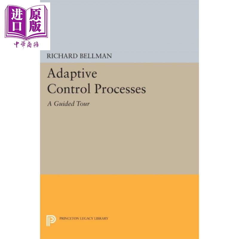 现货 自适应控制过程指南 英文原版 Adaptive Control Processes A Guided Tour Richard Ernest Bellman【中商原版】