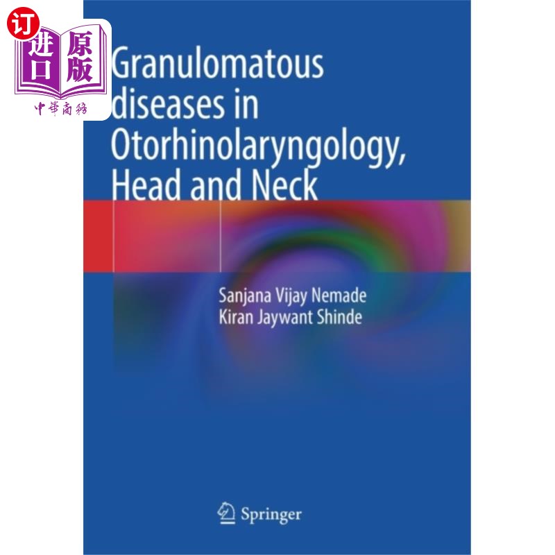 海外直订医药图书Granulomatous diseases in Otorhinolaryngology, H...耳鼻咽喉、头颈部肉芽肿性疾病