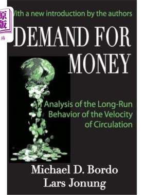 海外直订Demand for Money: An Analysis of the Long-run Behavior of the Velocity of Circul 货币需求:流通速度的长期行