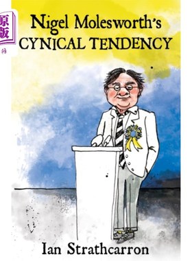 海外直订Nigel Molesworth’s Cynical Tendency 奈杰尔·莫尔斯沃斯的《愤世嫉俗的倾向》