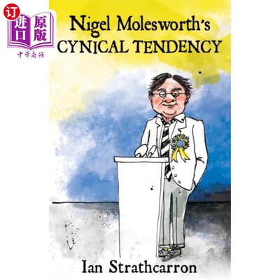 海外直订Nigel Molesworth’s Cynical Tendency 奈杰尔·莫尔斯沃斯的《愤世嫉俗的倾向》