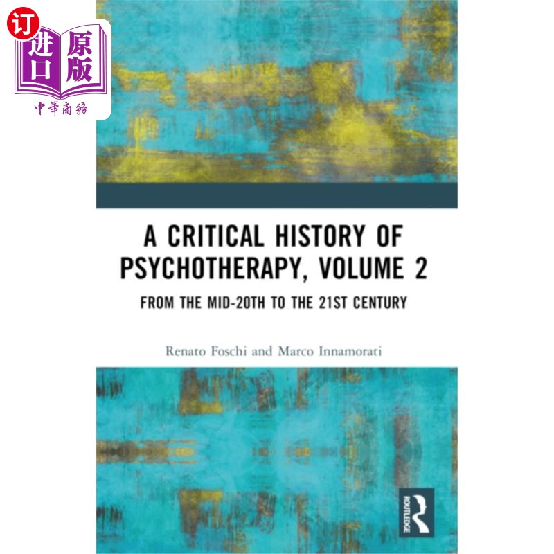 海外直订Critical History of Psychotherapy, Volume 2 心理治疗批判史,第二卷