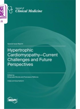 海外直订医药图书Hypertrophic Cardiomyopathy-Current Challenges and Future Perspectives 肥厚性心肌病——当前的挑战和