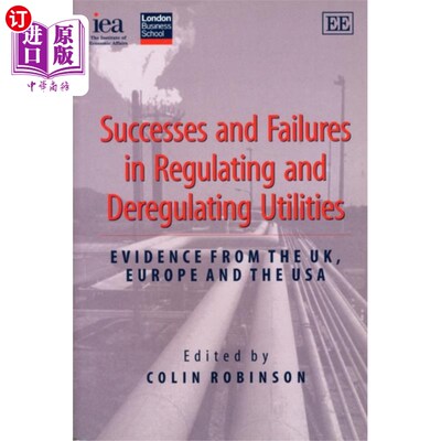 海外直订Successes and Failures in Regulating and Deregul... 公用事业管制与解除管制的成功与失败