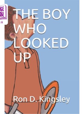 海外直订The Boy Who Looked Up 抬头看的男孩