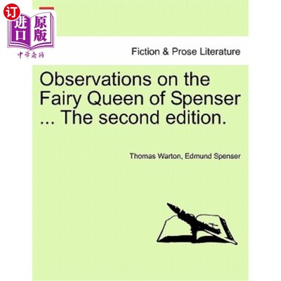 海外直订Observations on the Fairy Queen of Spenser ... The second edition. 对斯宾塞仙后的观察。。。再版
