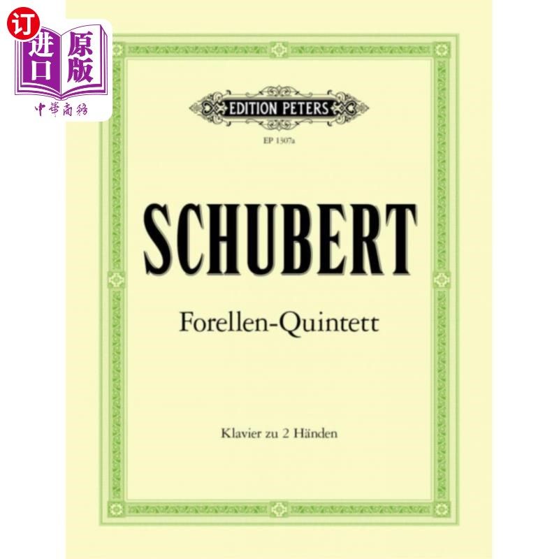 海外直订古英语 Trout Quintet Op. 114 鳟鱼五重奏作品114