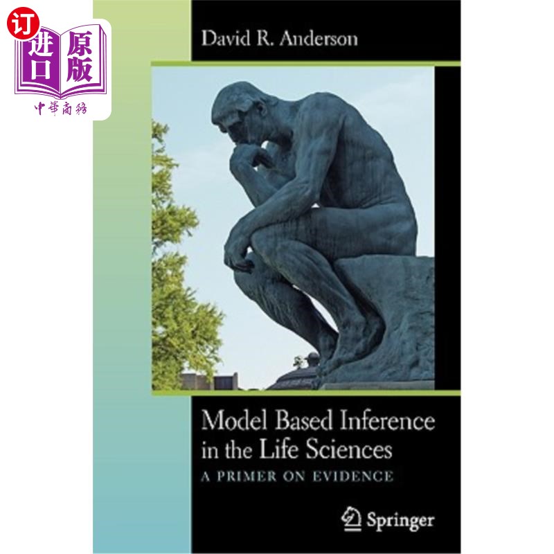 海外直订医药图书Model Based Inference in the Life Sciences: A Primer on Evidence 生命科学中基于模型的推理：证据导论