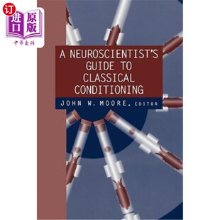 Guide Classical 海外直订医药图书A 神经科学家经典 Conditioning 条件作用指南 Neuroscientist
