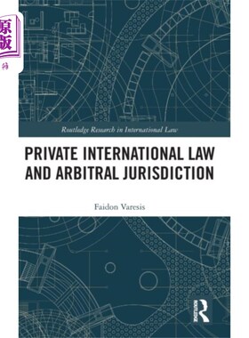 海外直订Private International Law and Arbitral Jurisdict... 国际私法与仲裁管辖权