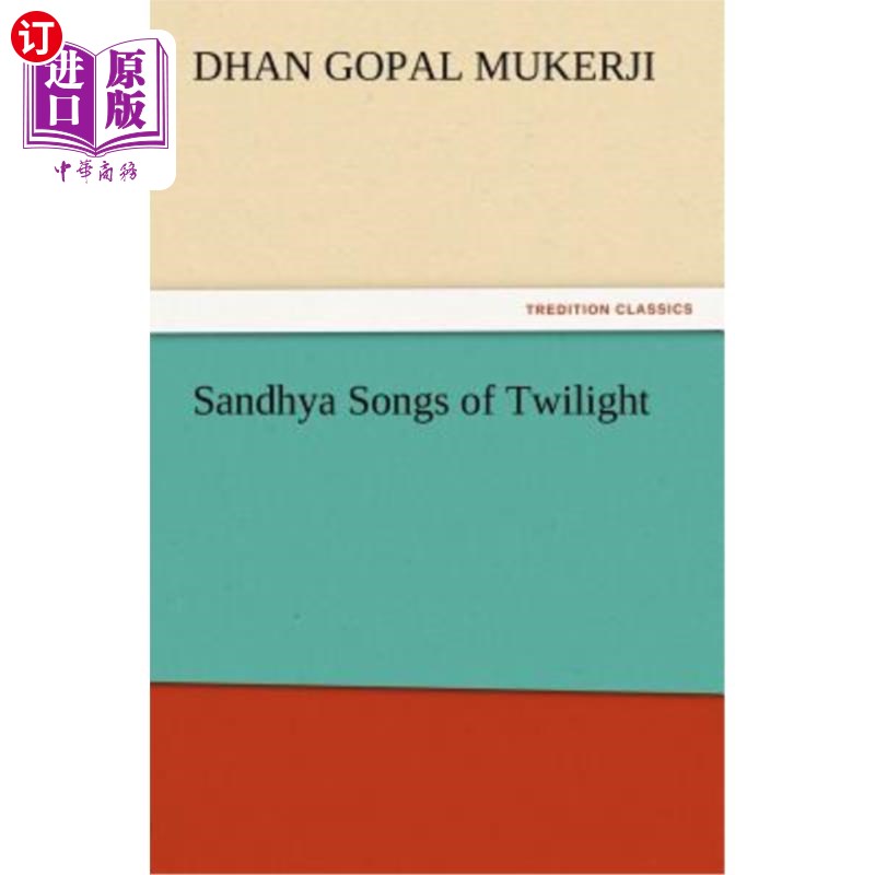 海外直订Sandhya Songs of Twilight 《暮光之歌》