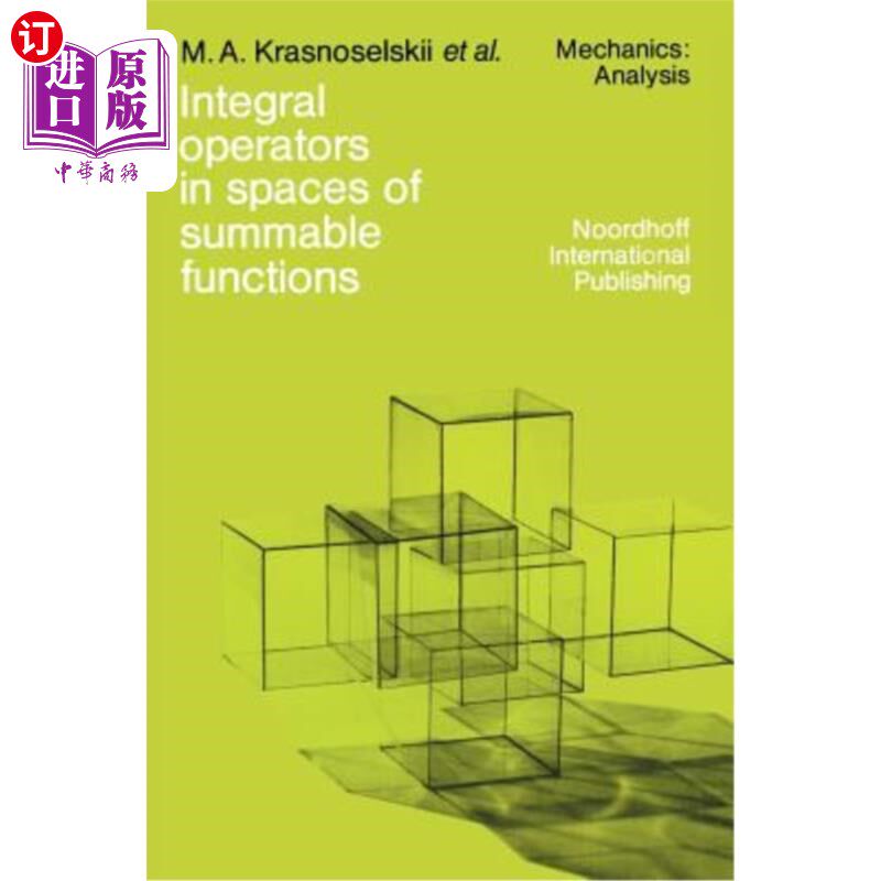 海外直订Integral Operators in Spaces of Summable Functions 可和函数空间中的积分算子