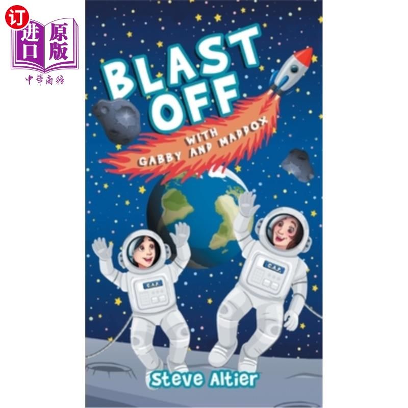 海外直订Blast Off with Gabby and Maddox 加比和马多克斯一起去