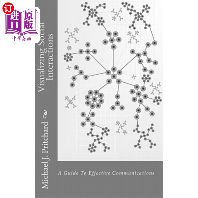 海外直订Visualizing Social Interactions: A Guide to Effective Communications 可视化社交互动:有效沟通指南