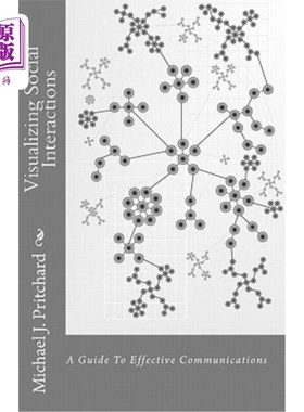 海外直订Visualizing Social Interactions: A Guide to Effective Communications 可视化社交互动:有效沟通指南