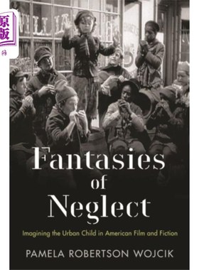 海外直订Fantasies of Neglect 被忽视的幻想