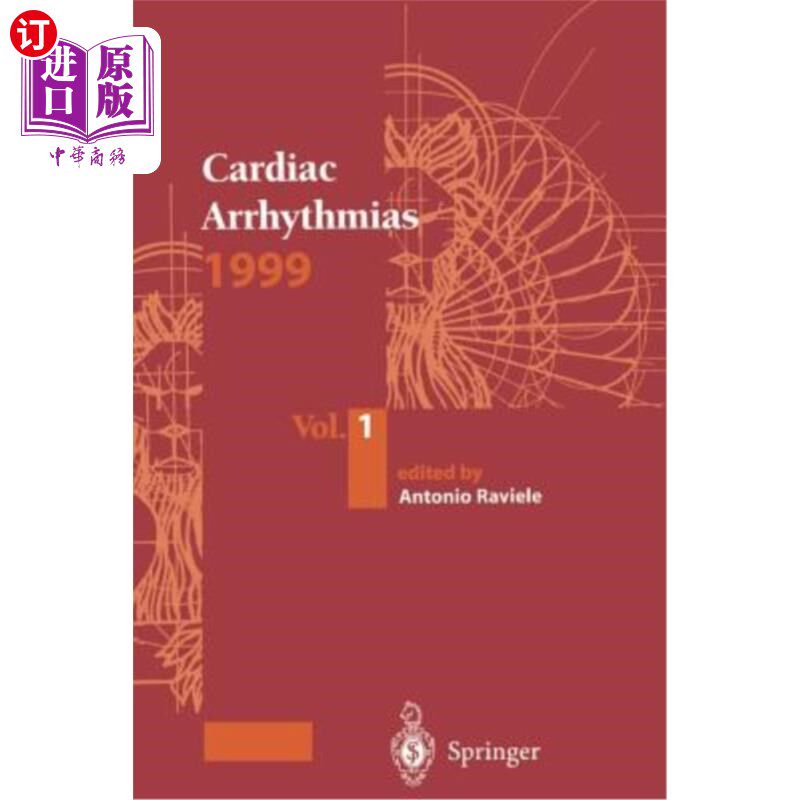 海外直订医药图书Cardiac Arrhythmias 1999: Vol.1. Proceedings of the 6th International Workshop o 心律失常1999:第1