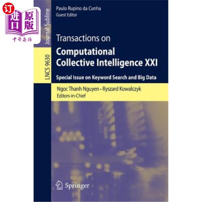 海外直订Transactions on Computational Collective Intelligence XXI: Special Issue on Keyw 计算集体智慧汇刊第二十一期