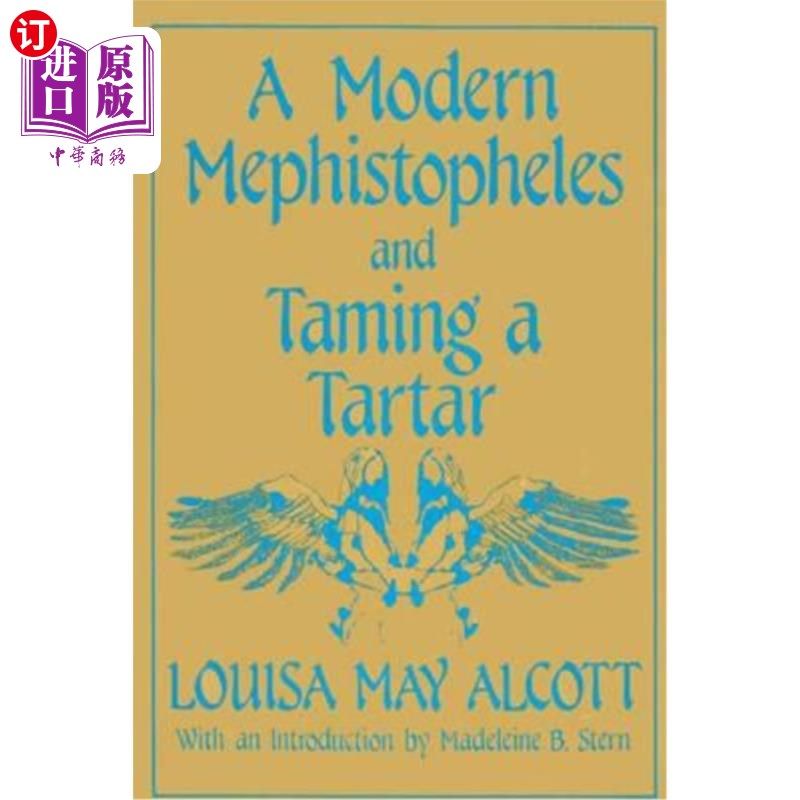 海外直订A Modern Mephistopheles and Taming a Tartar 现代Mephistopheles和驯服鞑靼人