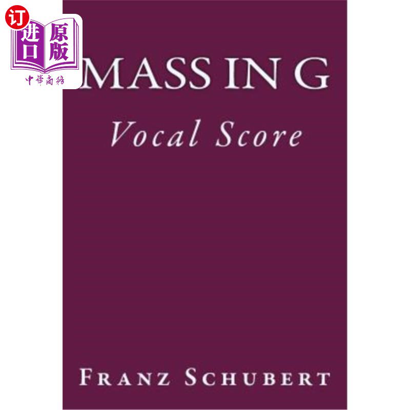 海外直订Mass in G: Vocal Score G大调:声乐评分