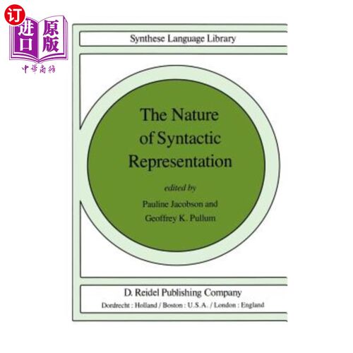 海外直订The Nature of Syntactic Representation 句法表征的本质