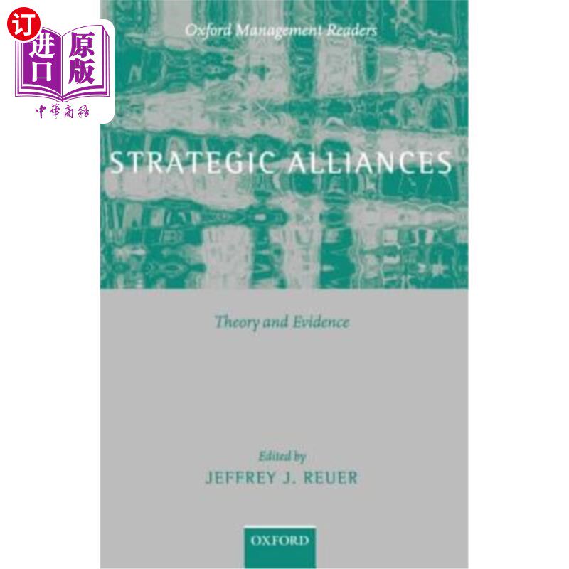 海外直订Strategic Alliances: Theory and Evidence 战略联盟：理论与证据