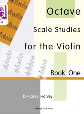 海外直订Octave Scale Studies for the Violin, Book One 小提琴八度音阶研究，第1册