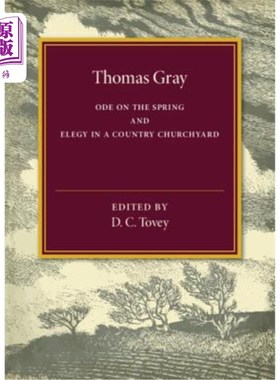 海外直订Thomas Gray: Ode on the Spring and Elegy in a Country Churchyard 托马斯·格雷：乡村墓地中的春天颂歌和挽歌
