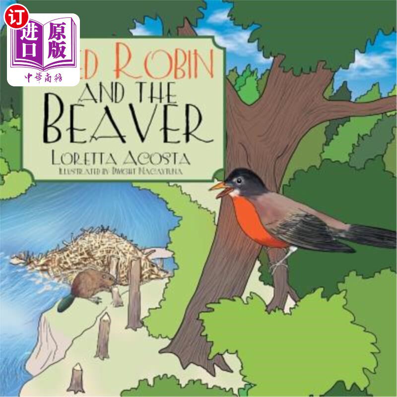 海外直订Red Robin and the Beaver 红罗宾和海狸