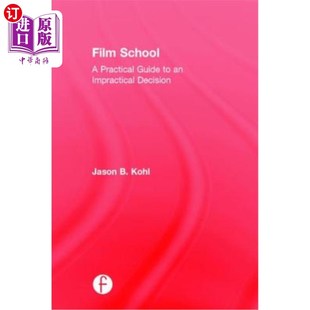 实用指南 电影学院 Decision Impractical 决定 School Practical 海外直订Film Guide 一个不切实际