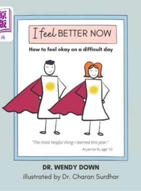 海外直订I Feel Better Now: How to feel okay on a difficult day 我现在感觉好多了:如何在困难的一天感觉良好