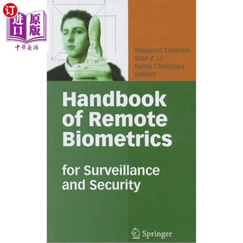 海外直订Handbook of Remote Biometrics: For Surveillance and Security 远程生物特征识别手册：用于监控和安全