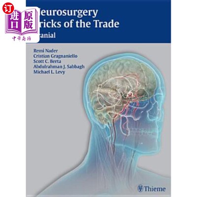 海外直订医药图书Neurosurgery Tricks of the Trade - Cranial: Cranial 神经外科技巧的贸易-颅:颅