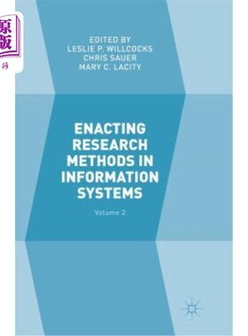 海外直订Enacting Research Methods in Information Systems: Volume 2 制定信息系统研究方法：第2卷