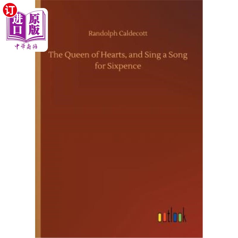 海外直订The Queen of Hearts, and Sing a Song for Sixpence 红心皇后，为六便士唱一首歌
