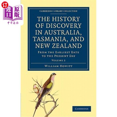 海外直订The History of Discovery in Australia, Tasmania, and New Zealand: From the Earli 澳大利亚、塔斯马尼亚和新西