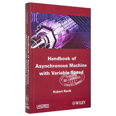 现货 变速异步机手册 Handbook Of Asynchronous Machines With Variable Speed Hubert Razik 英文原版【中商原版】wiley