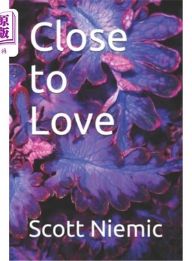 海外直订Close to Love 接近爱情