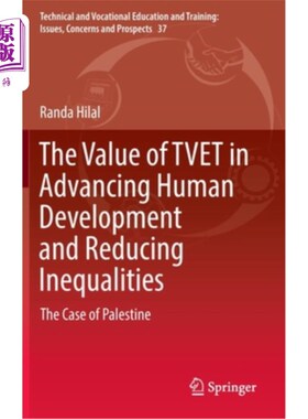 海外直订The Value of Tvet in Advancing Human Development and Reducing Inequalities: The  TVET在促进人类发展和减少不