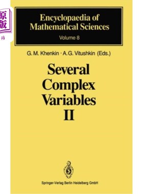 海外直订Several Complex Variables II: Function Theory in Classical Domains. Complex Pote 几个复变量2:经典域的函数理